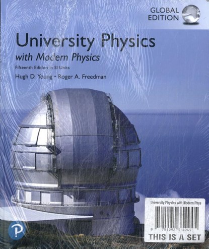 University Physics with Modern Physics, Global Edition, 15th edition, Hugh D. Young ; Roger A. Freedman - Paperback - 9781292314945