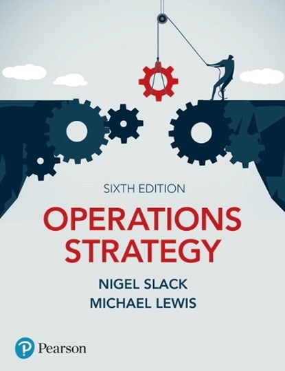 Operations Strategy, Nigel Slack ; Mike Lewis - Paperback - 9781292317847