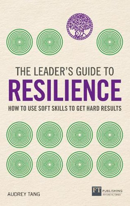 The Leader's Guide to Resilience, Audrey Tang - Paperback - 9781292331294