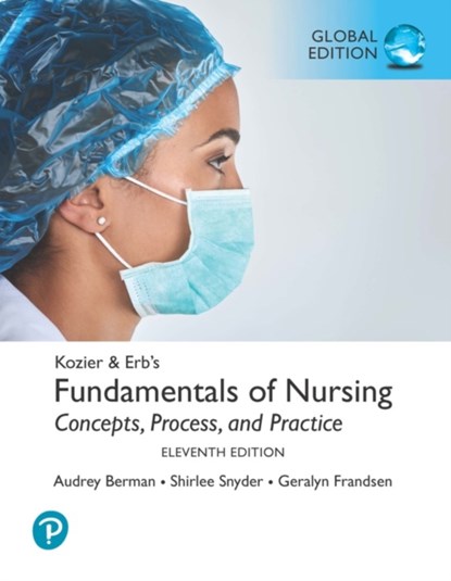 Kozier & Erb's Fundamentals of Nursing, Global Edition, Audrey Berman ; Shirlee Snyder ; Geralyn Frandsen - Paperback - 9781292359793