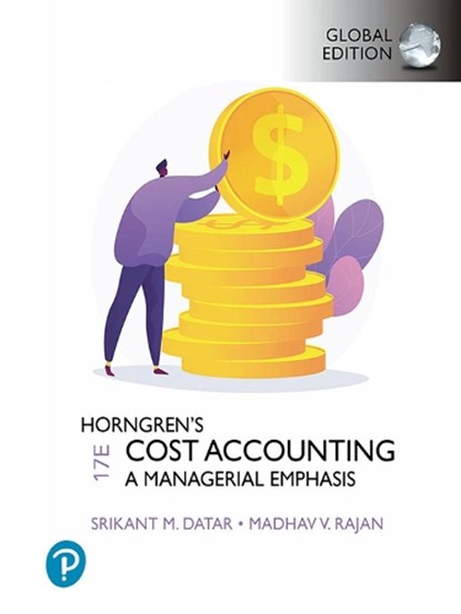 Horngren's Cost Accounting, Global Edition, DATAR,  Srikant ; Rajan, Madhav - Paperback - 9781292363073