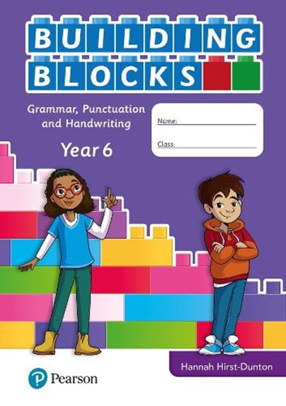 iPrimary Building Blocks: Spelling, Punctuation, Grammar and Handwriting Year 6, Hannah Hirst-Dunton - Paperback - 9781292373959