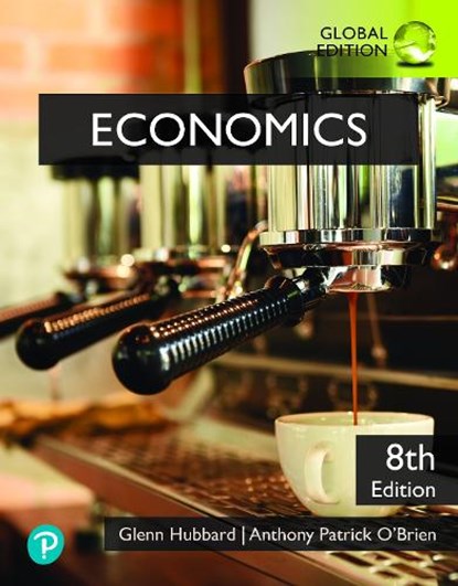 Economics, Global Edition, Glenn Hubbard ; Anthony O'Brien - Paperback - 9781292430645