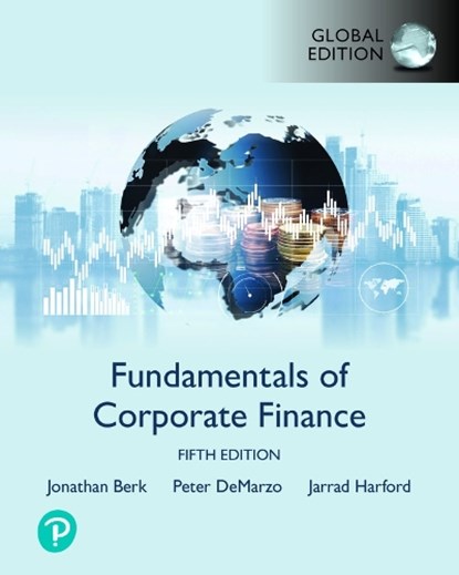 Fundamentals of Corporate Finance, Jonathan Berk ; Peter DeMarzo ; Jarrad Harford - Paperback - 9781292437156