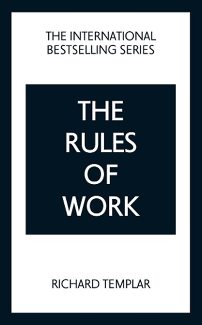 The Rules of Work: A definitive code for personal success, Richard Templar - Paperback - 9781292439679