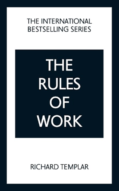 The Rules of Work: A definitive code for personal success, Richard Templar - Paperback - 9781292439679