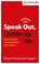 Speak Out, Listen Up, Megan Reitz ; John Higgins - Paperback - 9781292468099