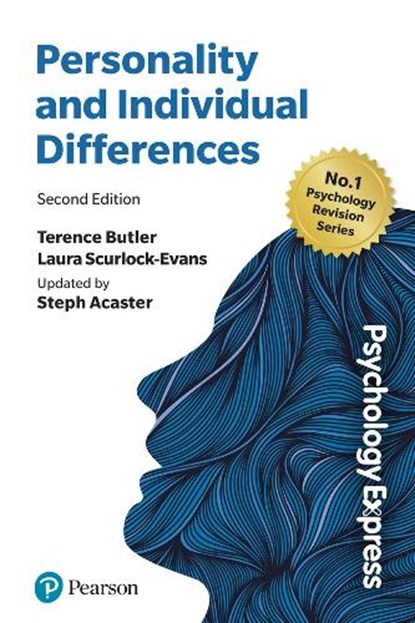Psychology Express: Personality and Individual Differences, Terence Butler ; Laura Scurlock-Evans - Paperback - 9781292469140