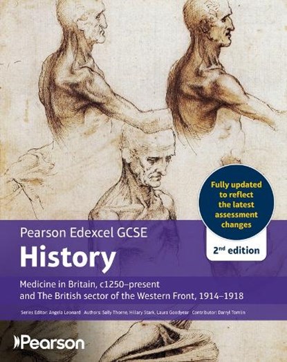 Edexcel GCSE (9-1) History Medicine in Britain, c1000-present 2nd edition, Sally Thorne ; Hilary Stark ; Laura Goodyear - Paperback - 9781292489339