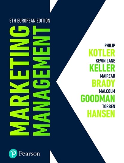 Marketing Management, Philip Kotler ; Kevin Keller ; Mairead Brady ; Malcolm Goodman - Paperback - 9781292727035