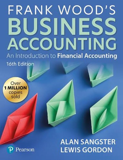 Frank Wood's Business Accounting, Alan Sangster ; Lewis Gordon - Paperback - 9781292727783