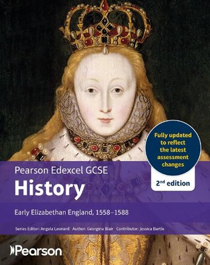 Edexcel GCSE (9-1) History Early Elizabethan England, 1558-1588 2nd edition, Georgina Blair - Paperback - 9781292757131