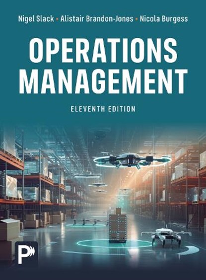 Operations Management, Nigel Slack ; Alistair Brandon-Jones ; Nicola Burgess - Paperback - 9781292759449