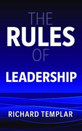 The Rules of Leadership - Richard Templar - 9781292766706