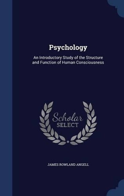 Psychology, ANGELL,  James Rowland - Gebonden - 9781296986483