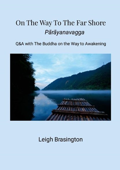 On The Way To The Far Shore, Leigh Brasington - Paperback - 9781300268604