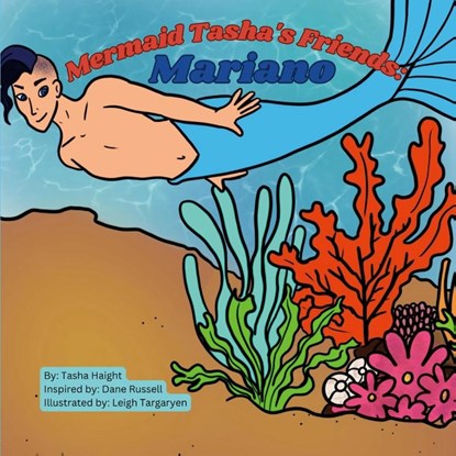 Mermaid Tasha's Friends, Tasha Haight - Paperback - 9781300269434