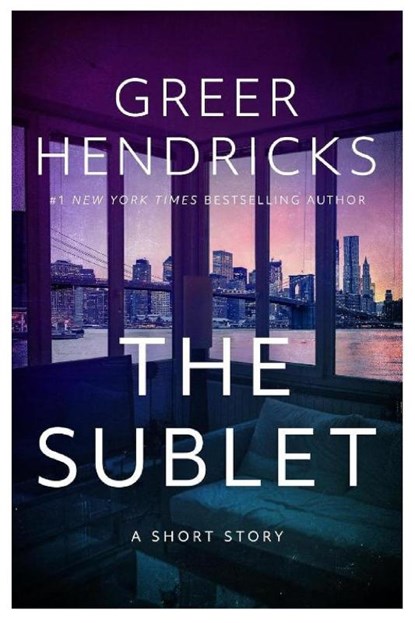 Hendricks, G: Sublet, Greer Hendricks - Paperback - 9781300460398