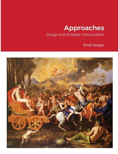 Approaches, Ernst Junger - Paperback - 9781300515029