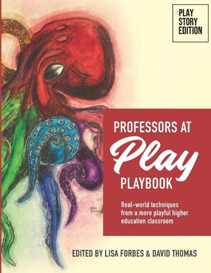 Professors at Play PlayBook, Lisa Forbes ; David Thomas - Paperback - 9781300596332