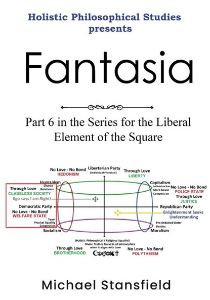 Holistic Philosophical Studies Presents Fantasia, Michael Stansfield - Paperback - 9781300675655