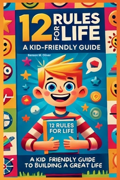 12 Rules for Life, Oliver Benson M. - Paperback - 9781300676447