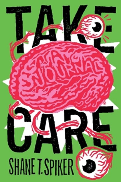 Take Care, Shane Spiker - Paperback - 9781300685128