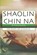 Shaolin Chin Na, Yang Jwing-Ming - Paperback - 9781300996637