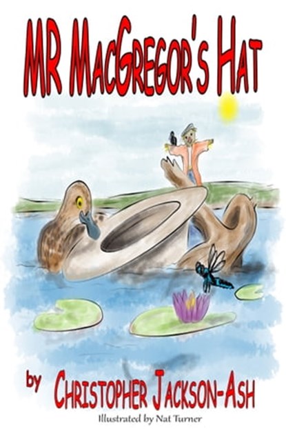 Mr. MacGregor's Hat, Christopher Jackson-Ash - Ebook - 9781301002191