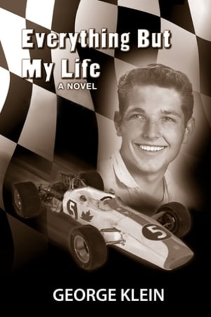 Everything But My Life, George Klein - Ebook - 9781301005031