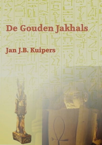 De gouden jakhals, Jan J.B. Kuipers - Ebook - 9781301026333