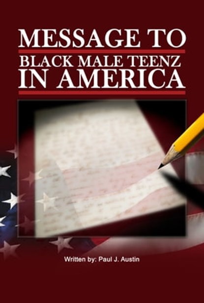 Message To Black Male Teenz, Paul Austin - Ebook - 9781301033003