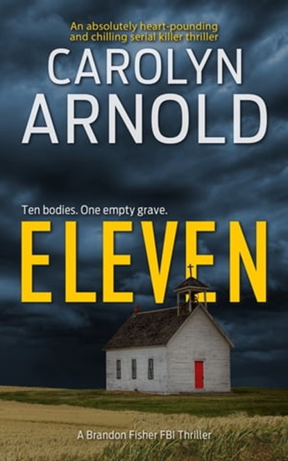 Eleven, Carolyn Arnold - Ebook - 9781301042012