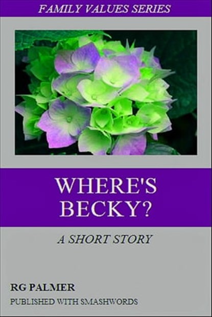 Where's Becky?, Robert Gil Palmer - Ebook - 9781301048694