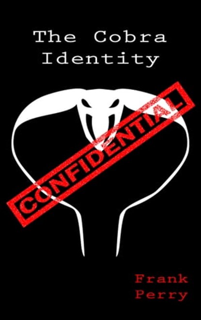 The Cobra Identity, Frank Perry - Ebook - 9781301054732