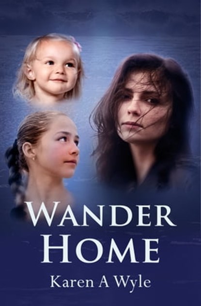 Wander Home, Karen A. Wyle - Ebook - 9781301057481