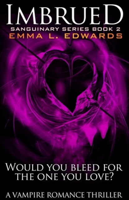 Imbrued, Emma L Edwards - Ebook - 9781301057917