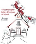 'Twas the Night Before Christmas at School