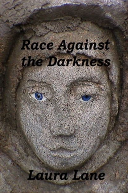 Race Against the Darkness, Laura Lane - Ebook - 9781301064175