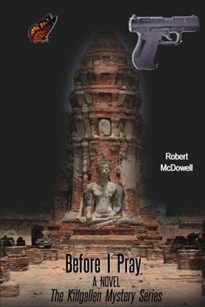 Before I Pray: A Kevin Killgallen Mystery, Robert McDowell - Ebook - 9781301065578