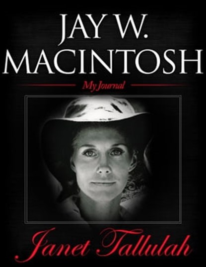 Janet Tallulah, Jay W. MacIntosh - Ebook - 9781301073573