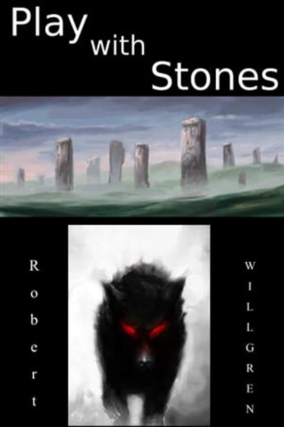 Play with Stones, Robert Henry Willgren - Ebook - 9781301078431