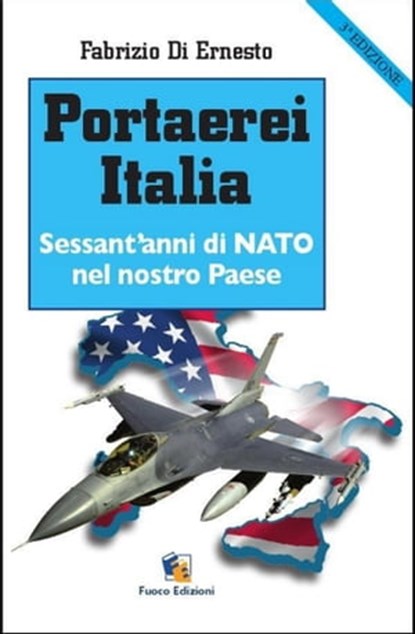 Portaerei Italia, Fabrizio Di Ernesto - Ebook - 9781301085637