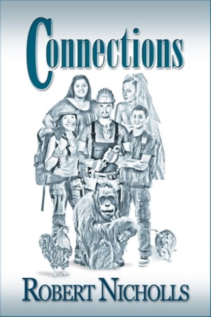 Connections, Robert Nicholls - Ebook - 9781301098514