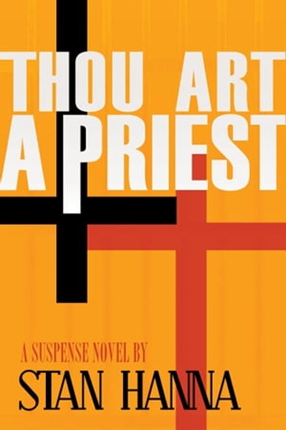 Thou Art A Priest, Stan Hanna - Ebook - 9781301111664