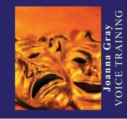 Voice Training, Joanna Gray - Ebook - 9781301139705
