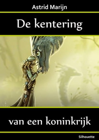De kentering van een koninkrijk, Astrid Marijn - Ebook - 9781301150434