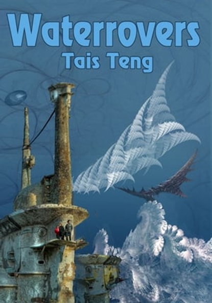 Waterrovers, Tais Teng - Ebook - 9781301164189
