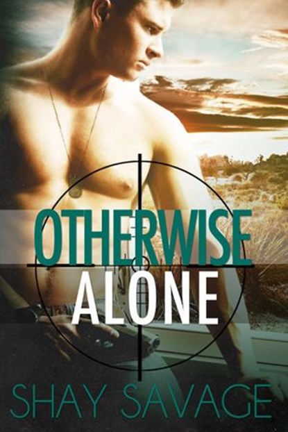 Otherwise Alone, Shay Savage - Ebook - 9781301192120