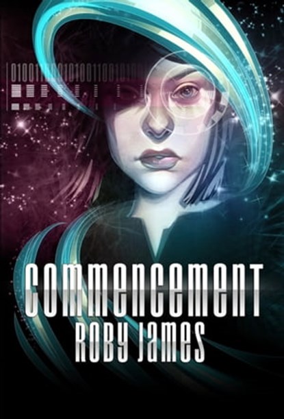 Commencement, Roby James - Ebook - 9781301198832